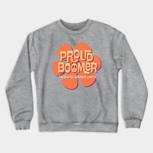 Proud Boomer Crewneck Sweatshirt